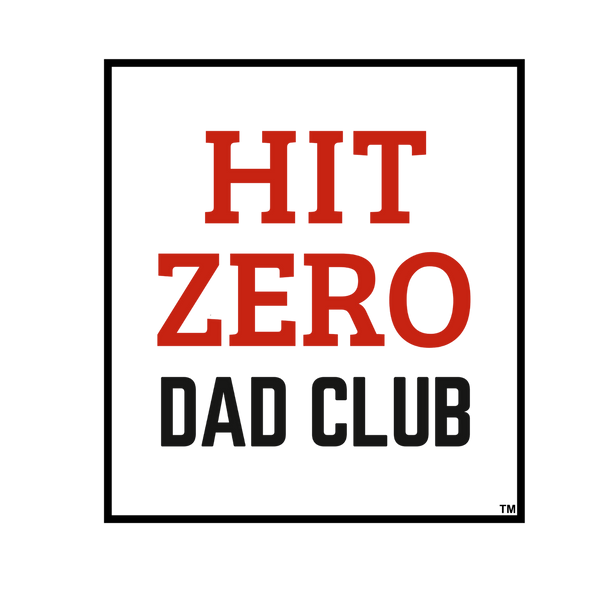 Hit Zero Dad Club